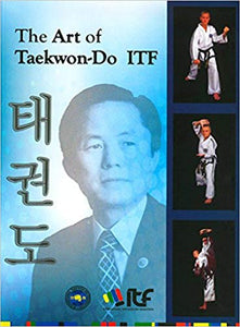 The Art of Taekwon-Do